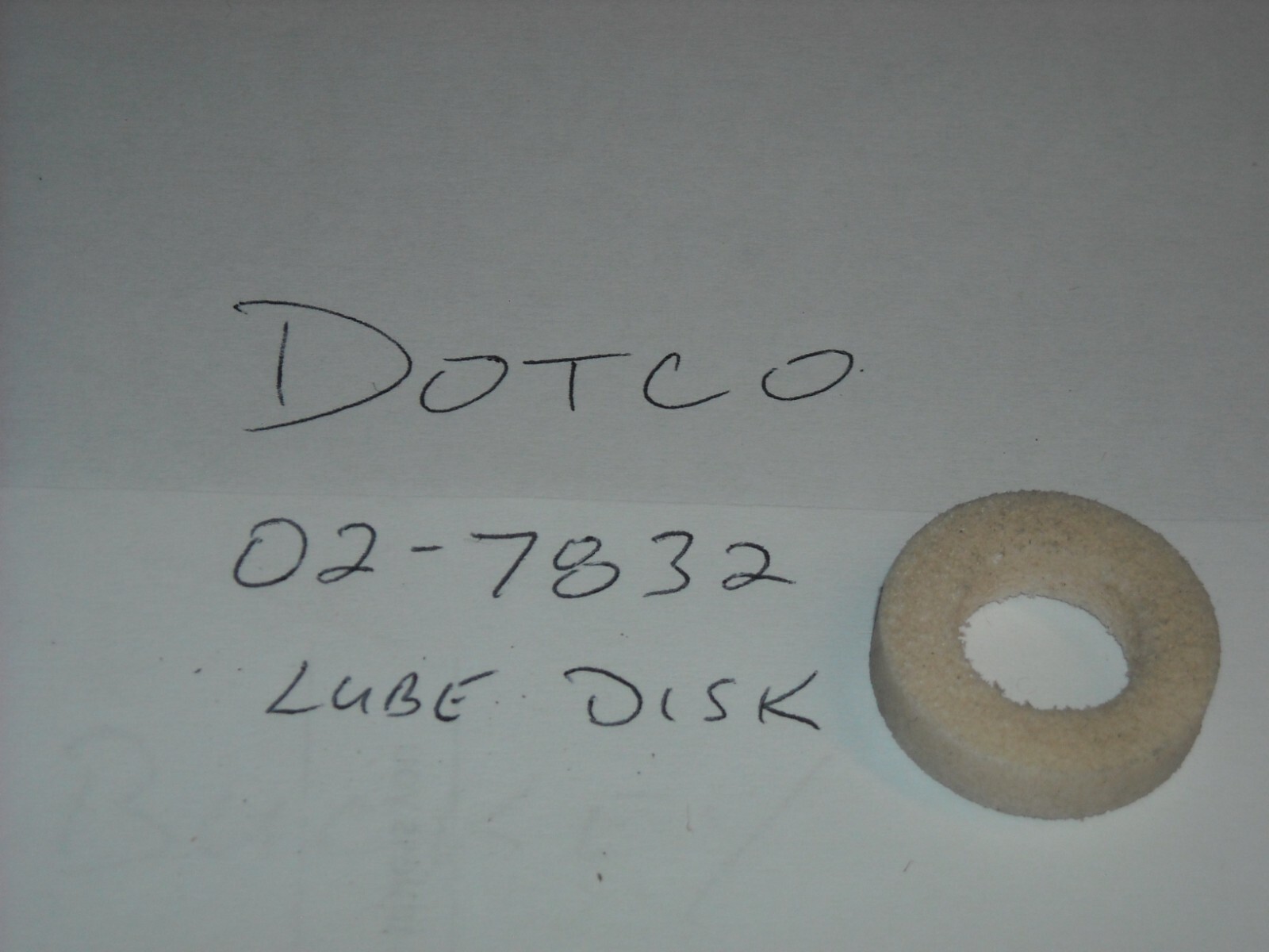 02-7832, Lube Disk, Dotco, Cooper Tools, New