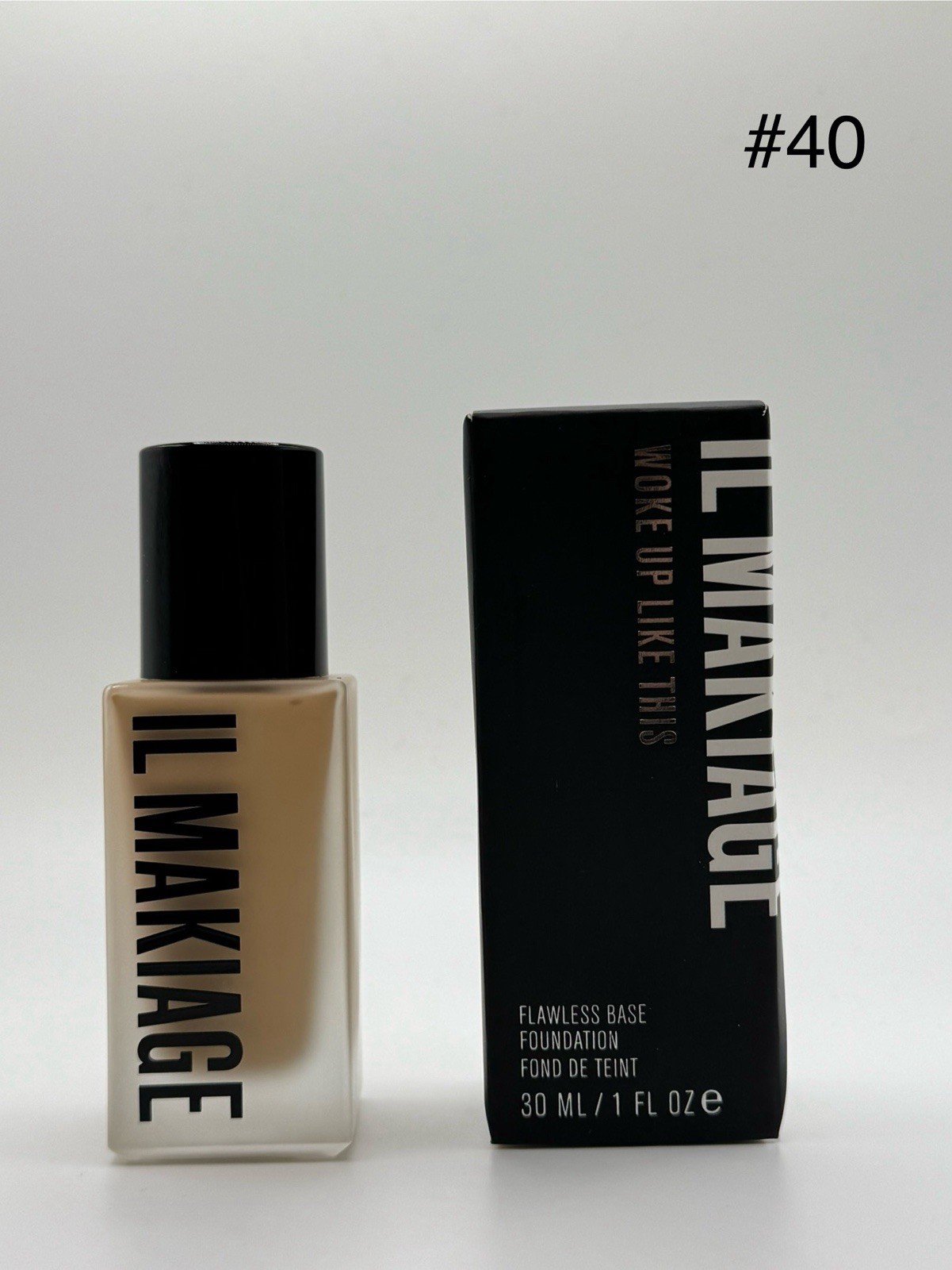 Il makiage  Woke Up Like This Foundation  #40