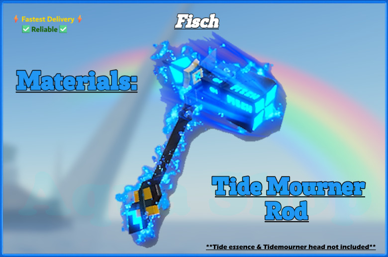 🟢🔥[FISCH]  [ TideMourner Rod Set - Items for crafting ]