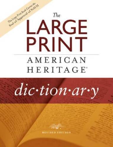 The Large Print American Heritage Dictionary, Revised Edition - Hardcover - GOOD