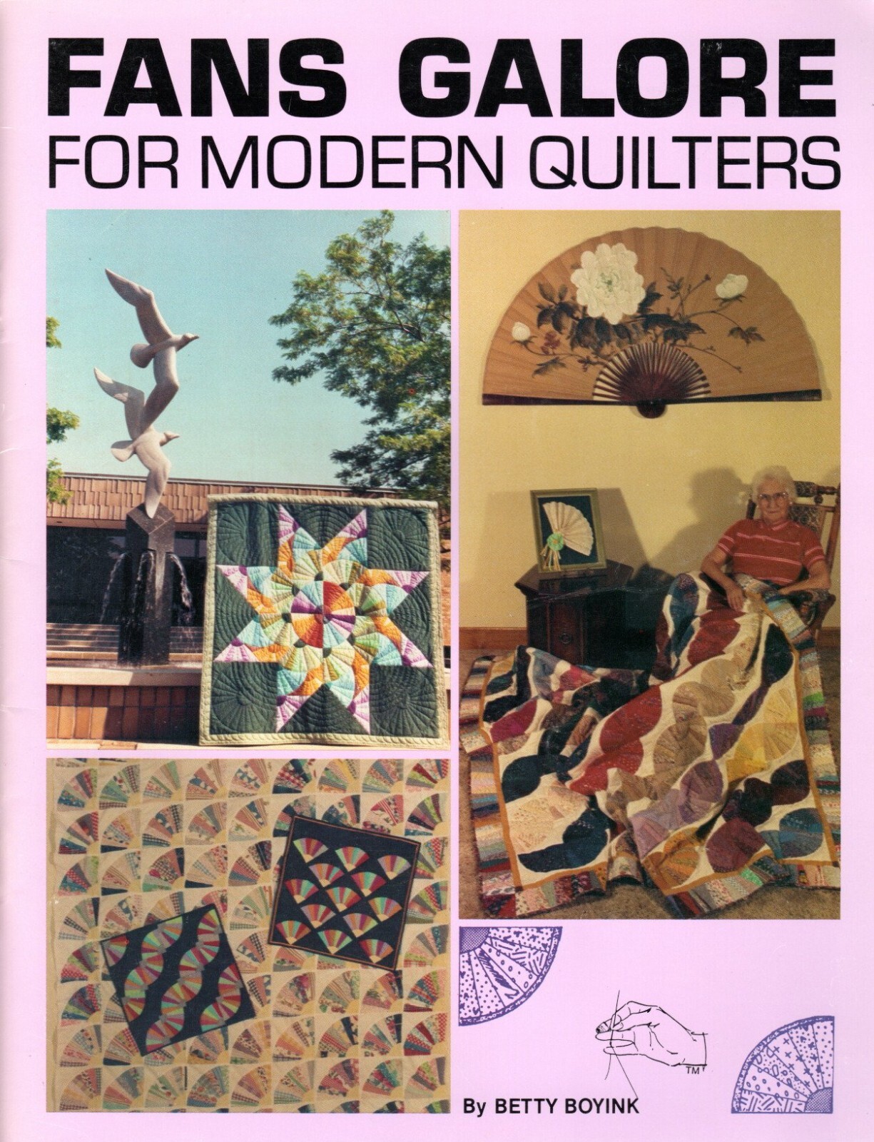 FANS GALORE FOR MODERN QUILTERS Betty Boyink Signed Quilt Pattern Booklet