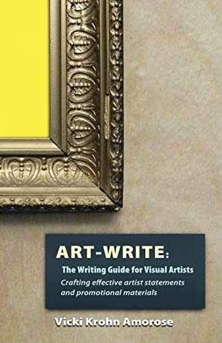 Art-Write: The Writing Guide for - Paperback, by Amorose Vicki Krohn - Very Good