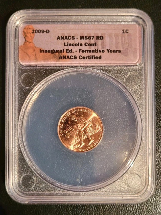 2009-D 1c FORMATIVE YEARS ANACS MS 67 RED ~ 100th YEAR LINCOLN CENT