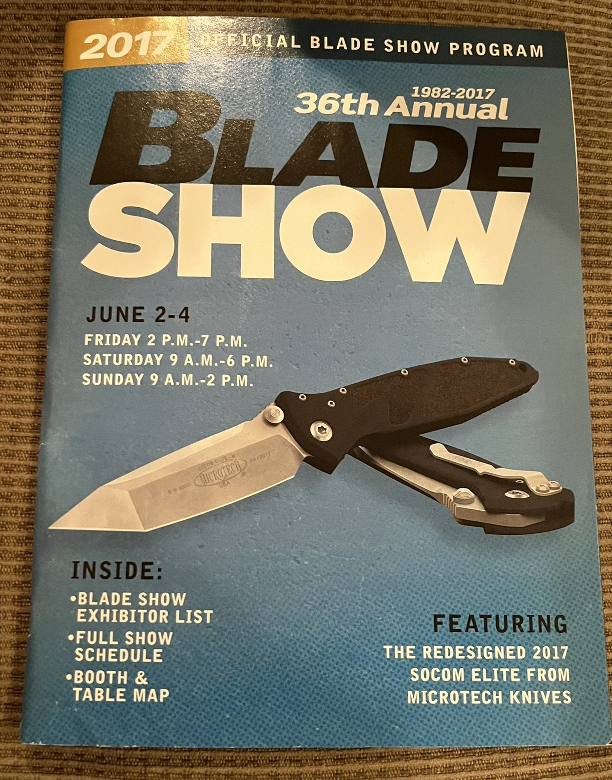 2017 Blade Show Official Program! Atlanta, Georgia. Kives