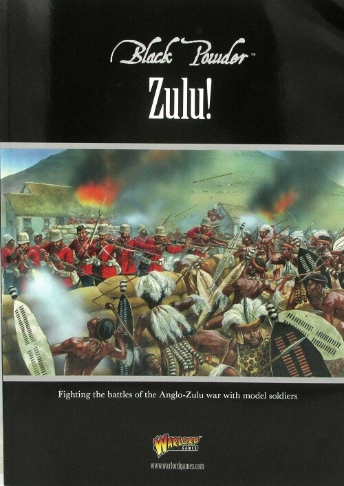 Black Powder WG-BP005 Zulu! (Book) Anglo-Zulu War Supplement Warlord Games