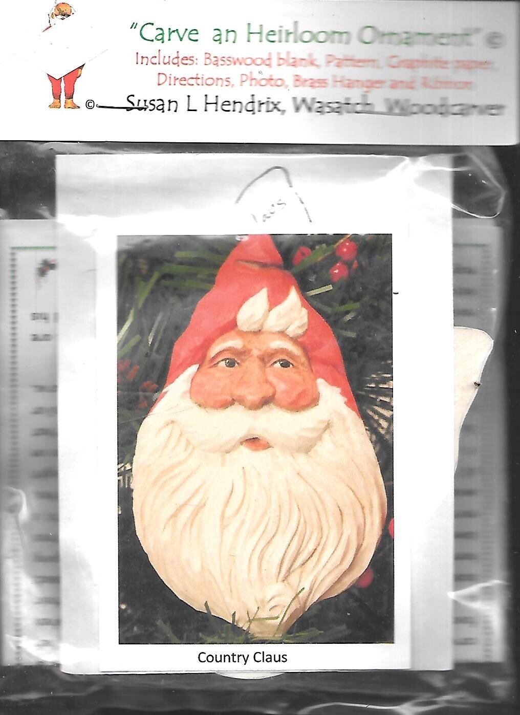 Wasatch Woodcarver - Heirloom Ornament Kit - Country Claus - NIP