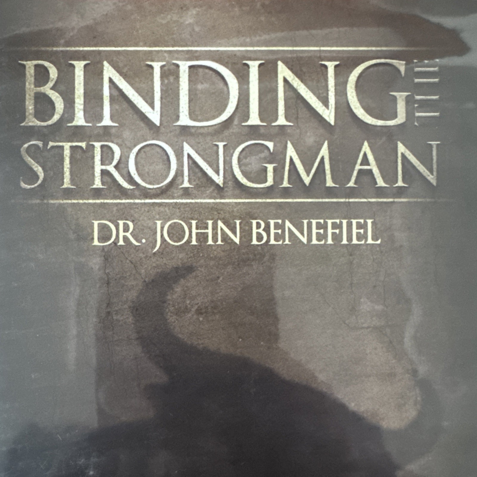 Binding the Strongman - Dr John Benefiel (DVD, 3-Disc Set) NEW