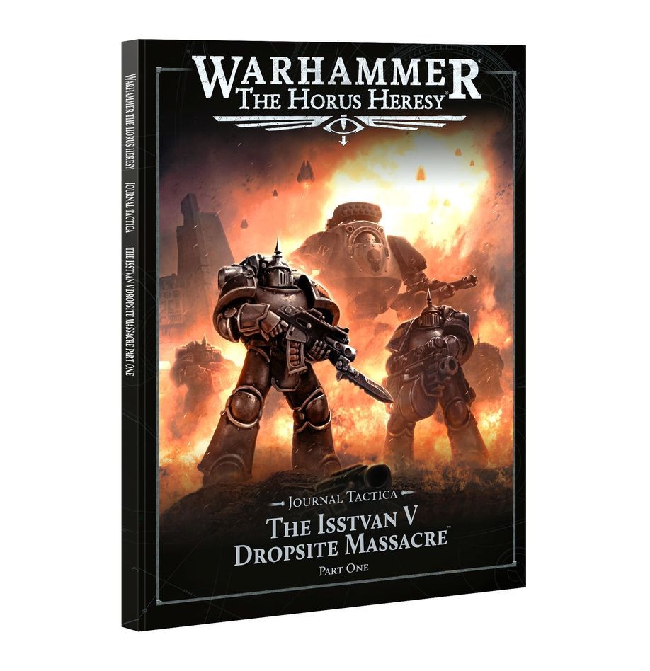 Journal Tactica: The Isstvan V Dropsite Massacre - Warhammer 30k - Brand New!