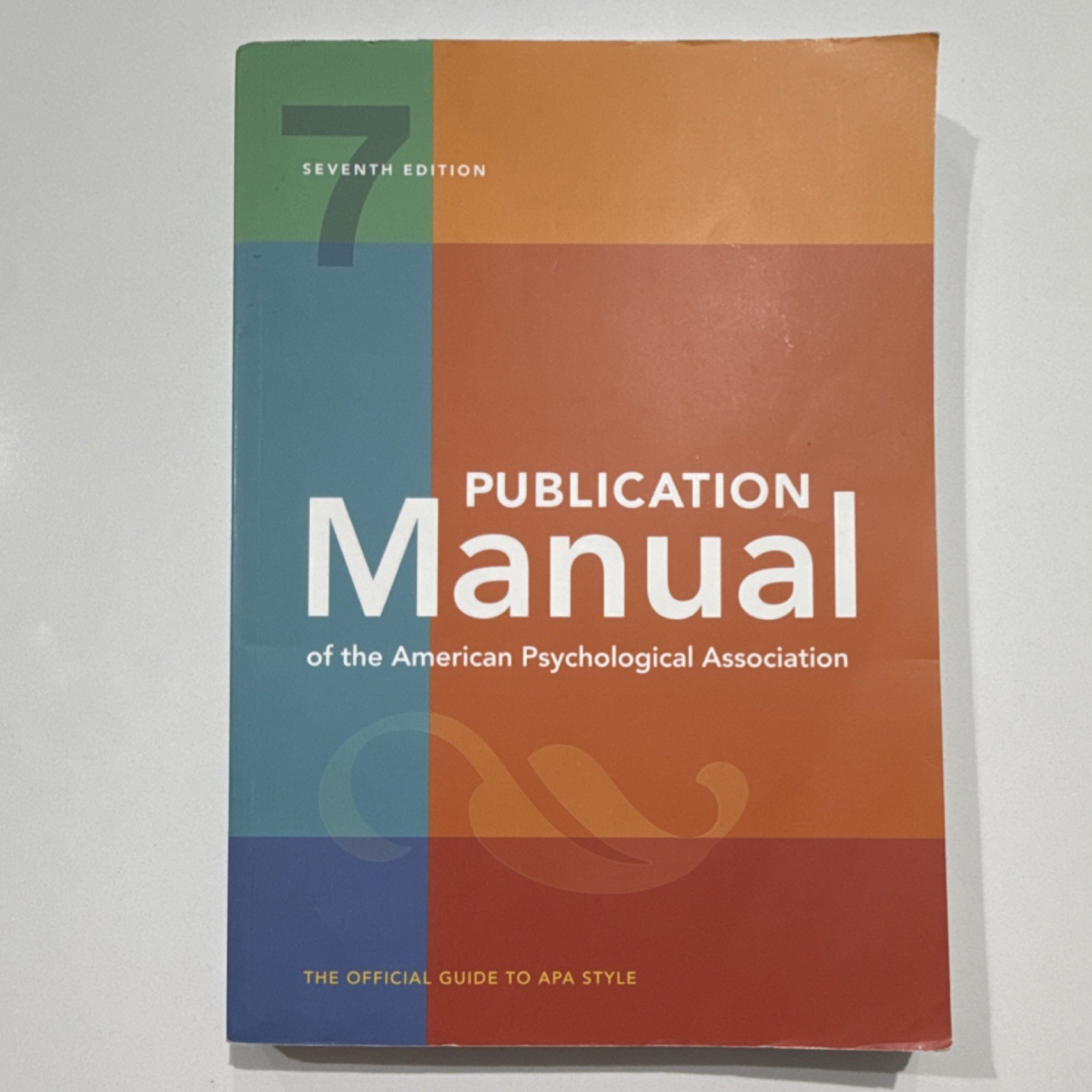 Publication Manual Seventh Edition APA Style Guide Social & Behavioral Sciences