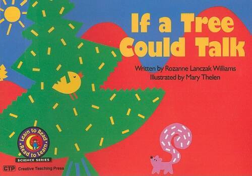 If a Tree Could Talk (Learn to Read-Read to Learn: Science) - Paperback - GOOD