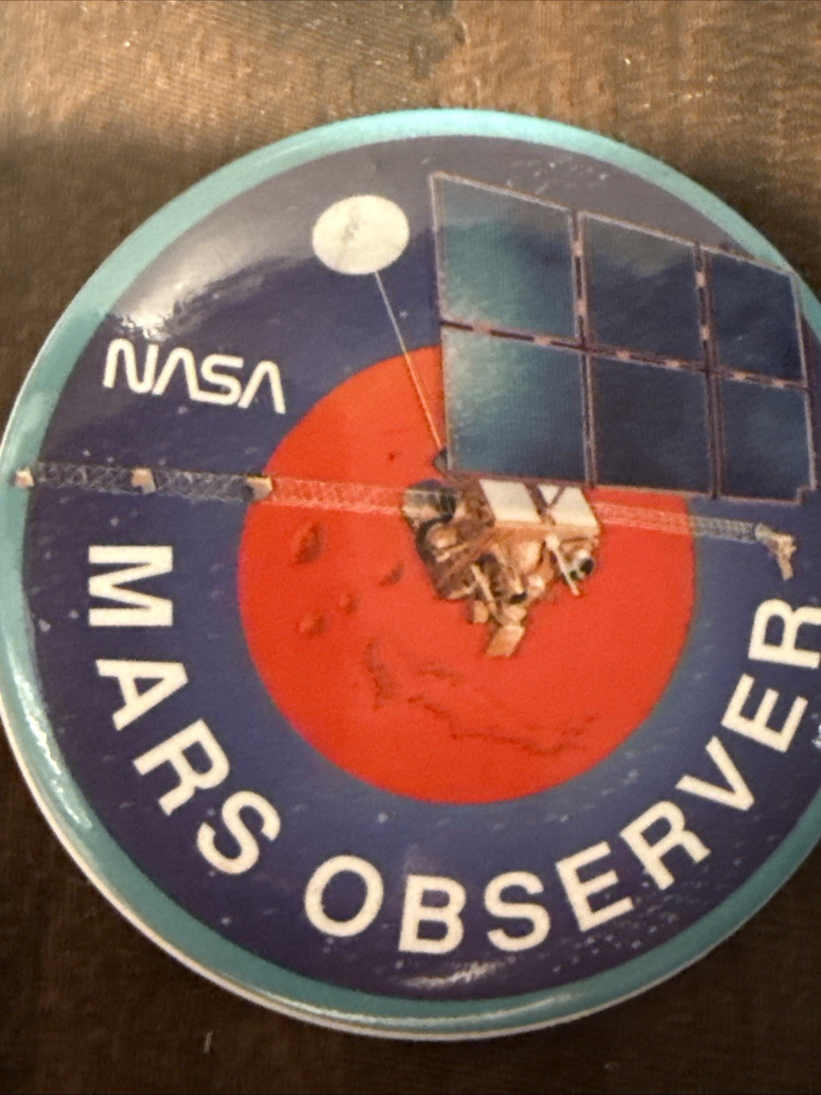 MARS OBSERVER NASA LAUNCH MISSION SPACE Pin Back Button LAUNCHED 1992