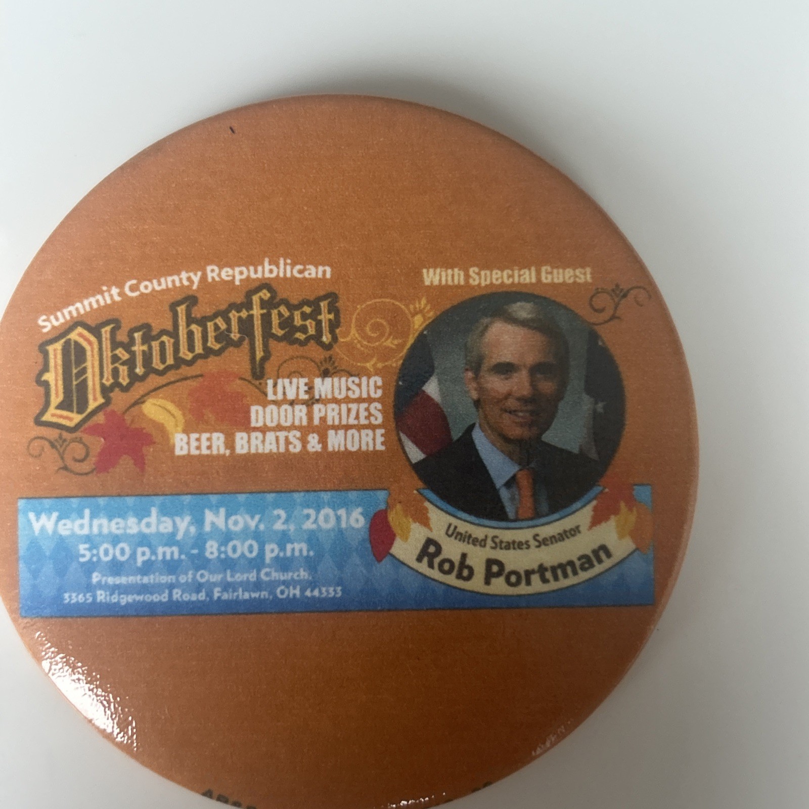 Summit County Republican Oktoberfest Spatial Guest, Rob Portman  3”  pinback pin