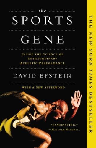 The Sports Gene: Inside the Science of Extraordinary Athletic - VERY GOOD
