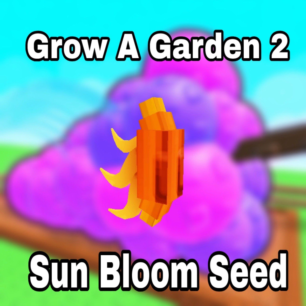 🌱 Sun Bloom  🌱 - 🪴Grow A Garden🪴 2 | GAG2 | FAST | CHEAP