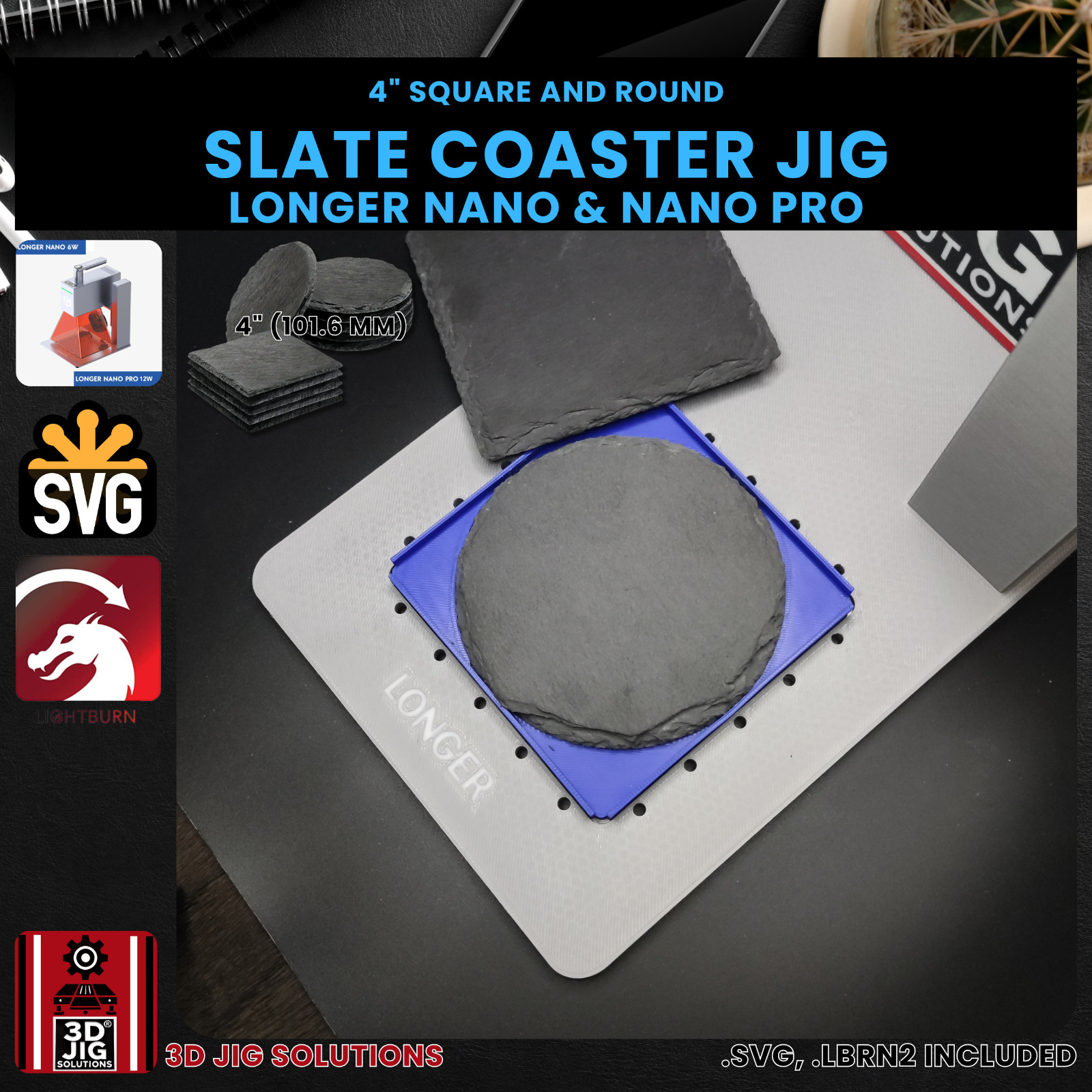 Longer Nano Pro Slate Coaster Jig | 4" Round & Square Laser Engraving Template