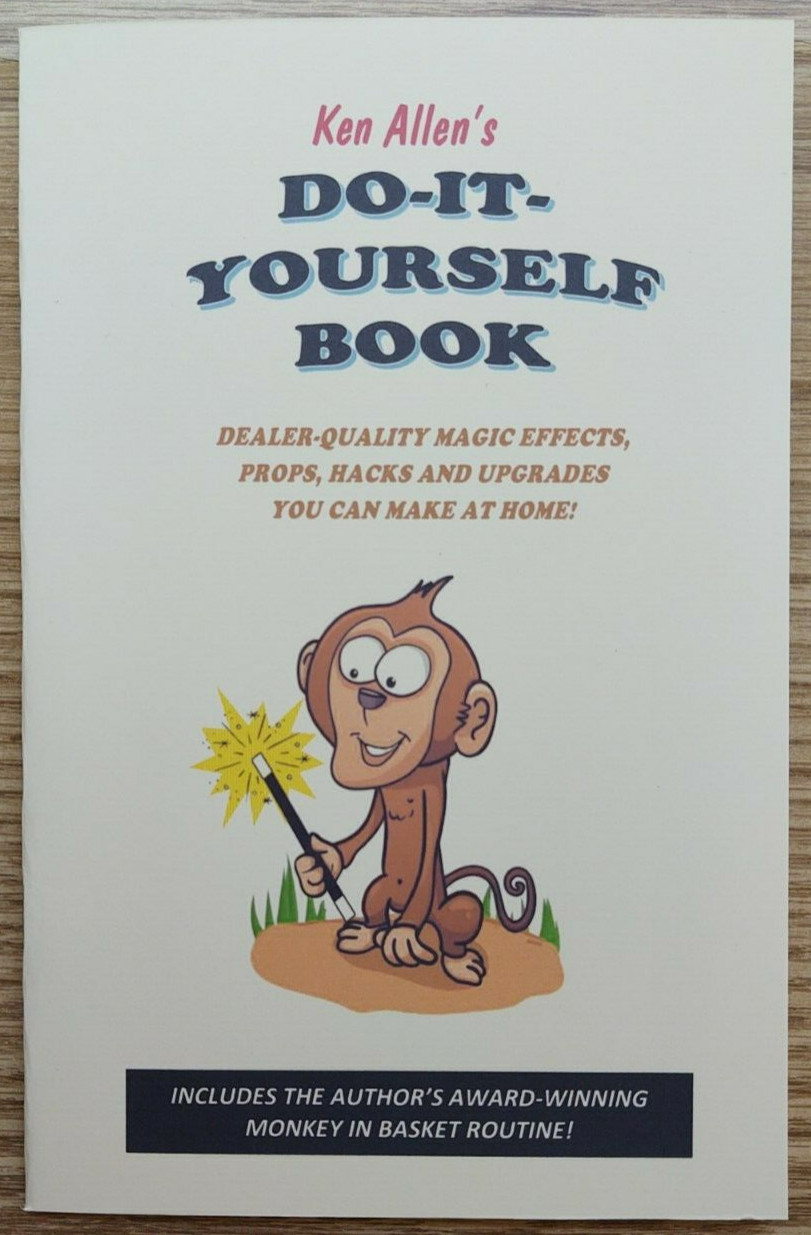 Ken Allen's Do-It-Yourself Book (Magic tricks you can make at home)