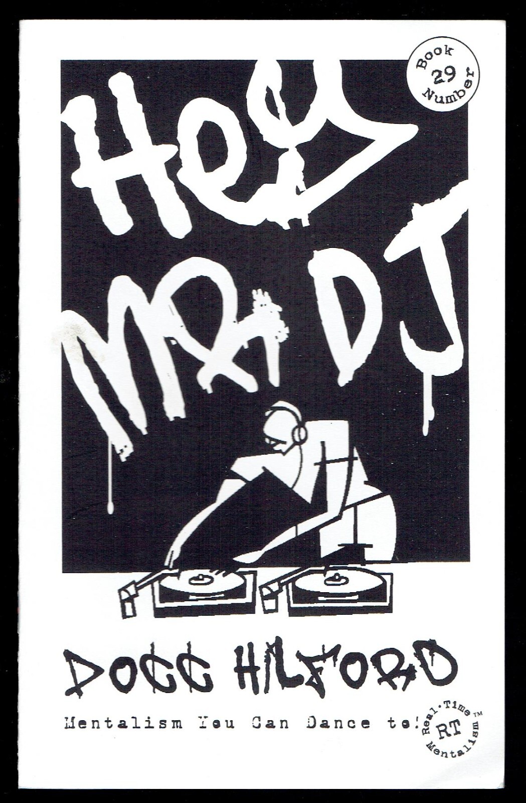 Hey Mr. DJ by Docc Hilford - New Mentalism Magic Booklet