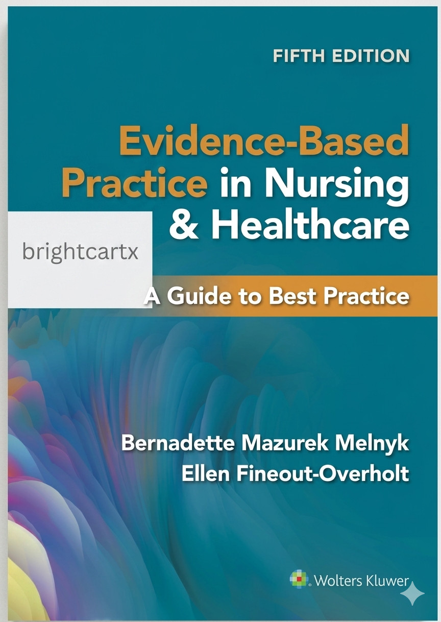 Evidence-Based Practice in Nursing and Healthcare PAPERBACK USA STOCK FREESHIP