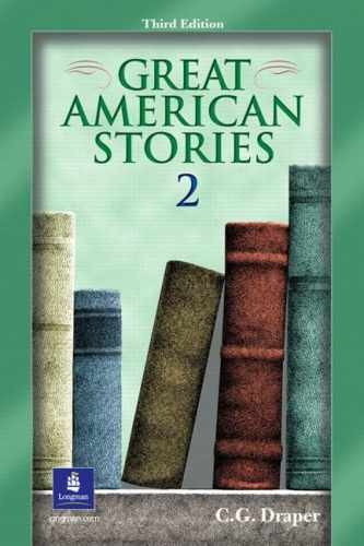 Great American Stories 2, Third Edition - Paperback, by Draper C. G. - Very Good
