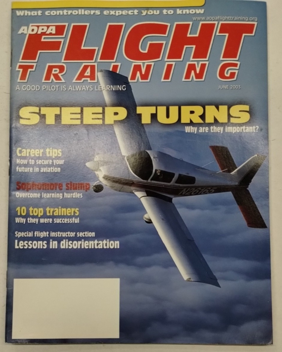 AOPA Flight Training Magazine June 2003/Volume 15/Number 6-Original
