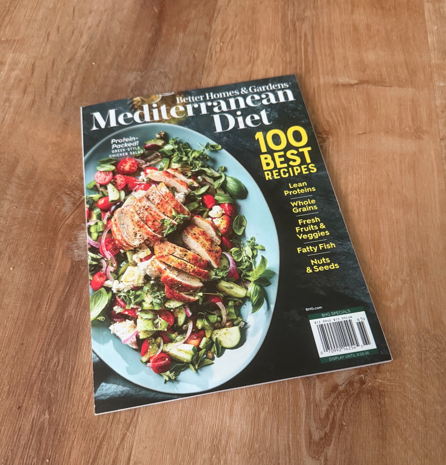 Better Homes & Gardens Magazine.  Mediterranean Diet. 100 Best Recipes, Proteins