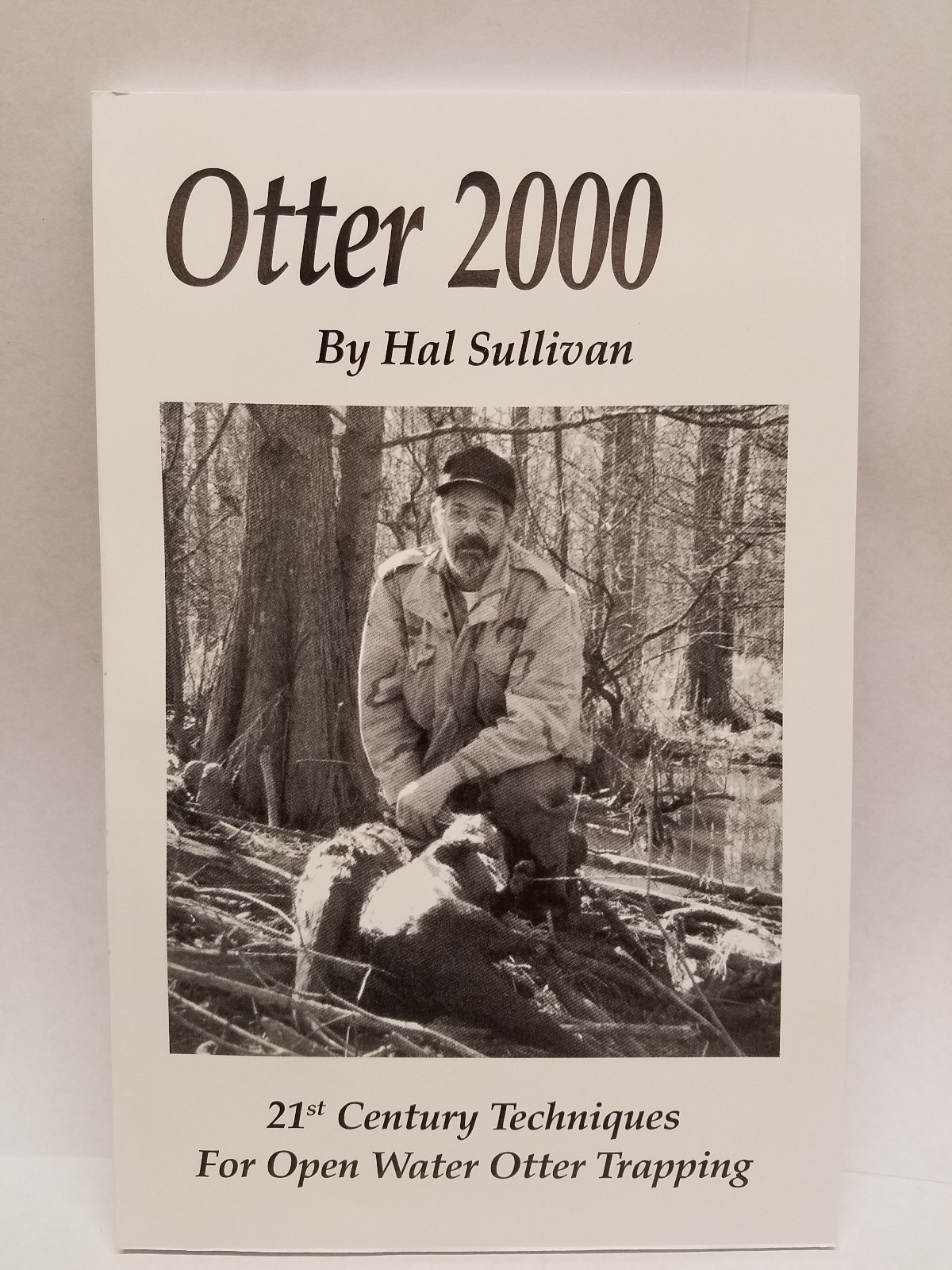 Book "Otter 2000" By Hal Sullivan Traps Trapping Open Water