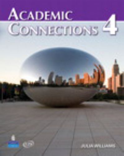 Academic Connections 4 with MyLab Academic Connections by Williams, Julia