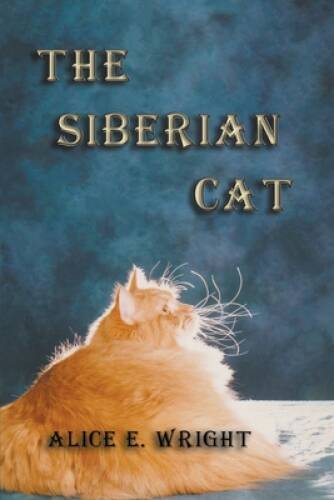 The Siberian Cat - Paperback By Wright, Alice - GOOD