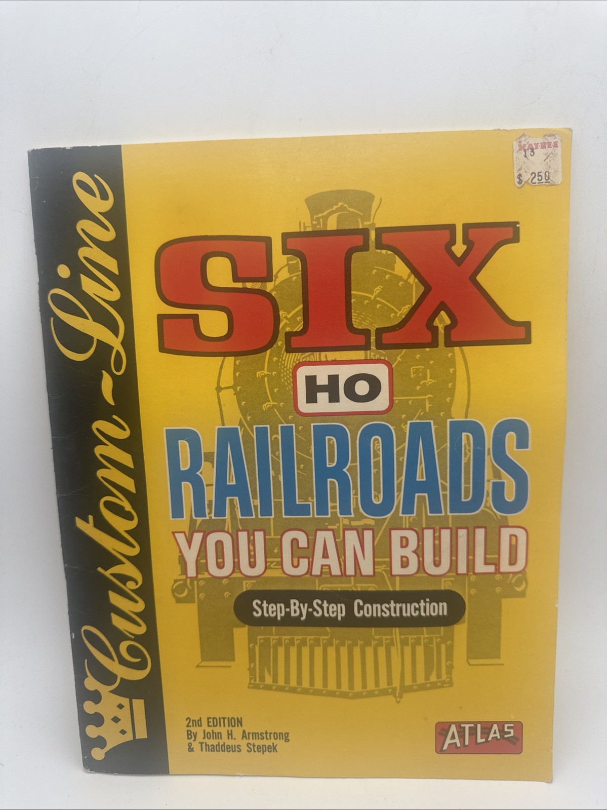 1971 Six HO Railroads You Can Build Step By Step 2nd Ed.  Armstrong & Stepek