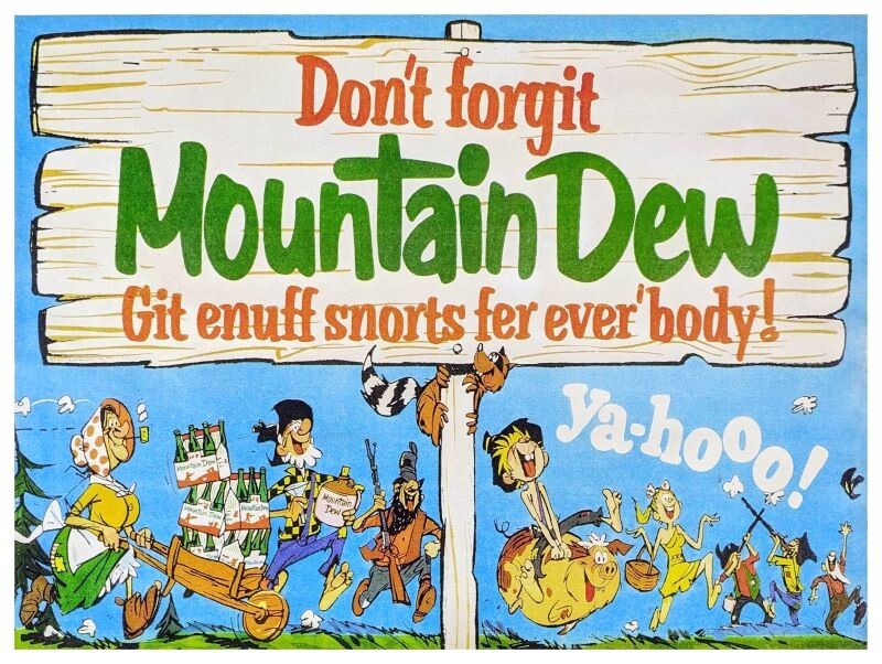 Mountain Dew - Get Enuff Snorts for Ever'body! NEW METAL SIGN: 12x16" Ships Free