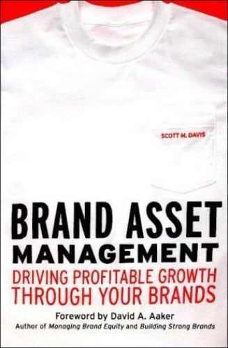 Brand Asset Management by Scott M. Davis