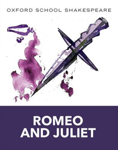 Romeo and Juliet: Oxford School Shakespeare (Oxford School Shakespeare  - GOOD