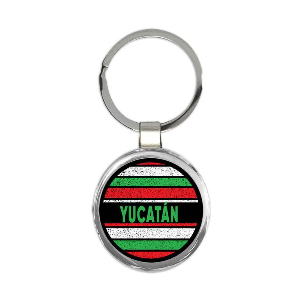Yucatan Mexico : Gift Round Keychain Distressed Circular Mexican Expat Country