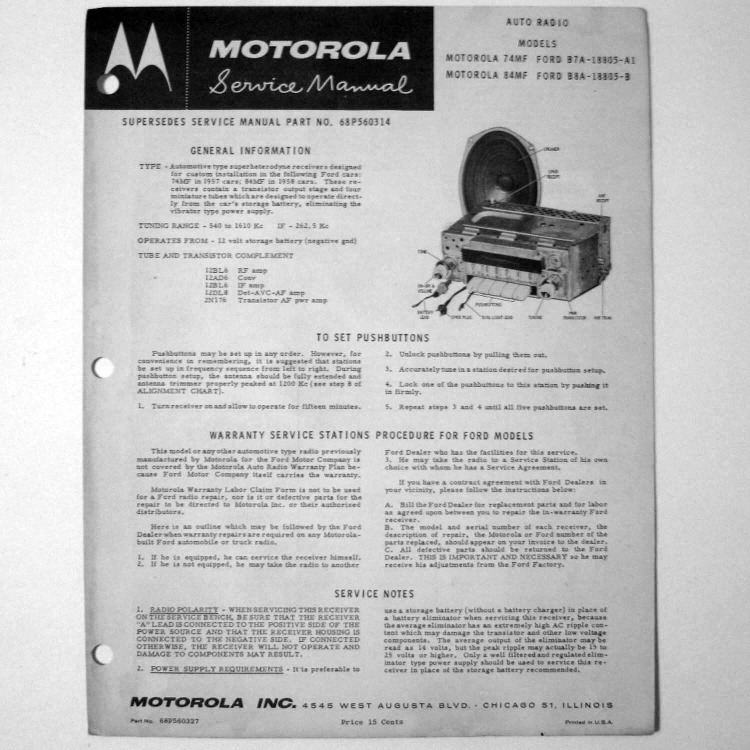 Motorola ® Models 74MF (1957) 84MF (1958) Auto Radio Service Manual © 1958