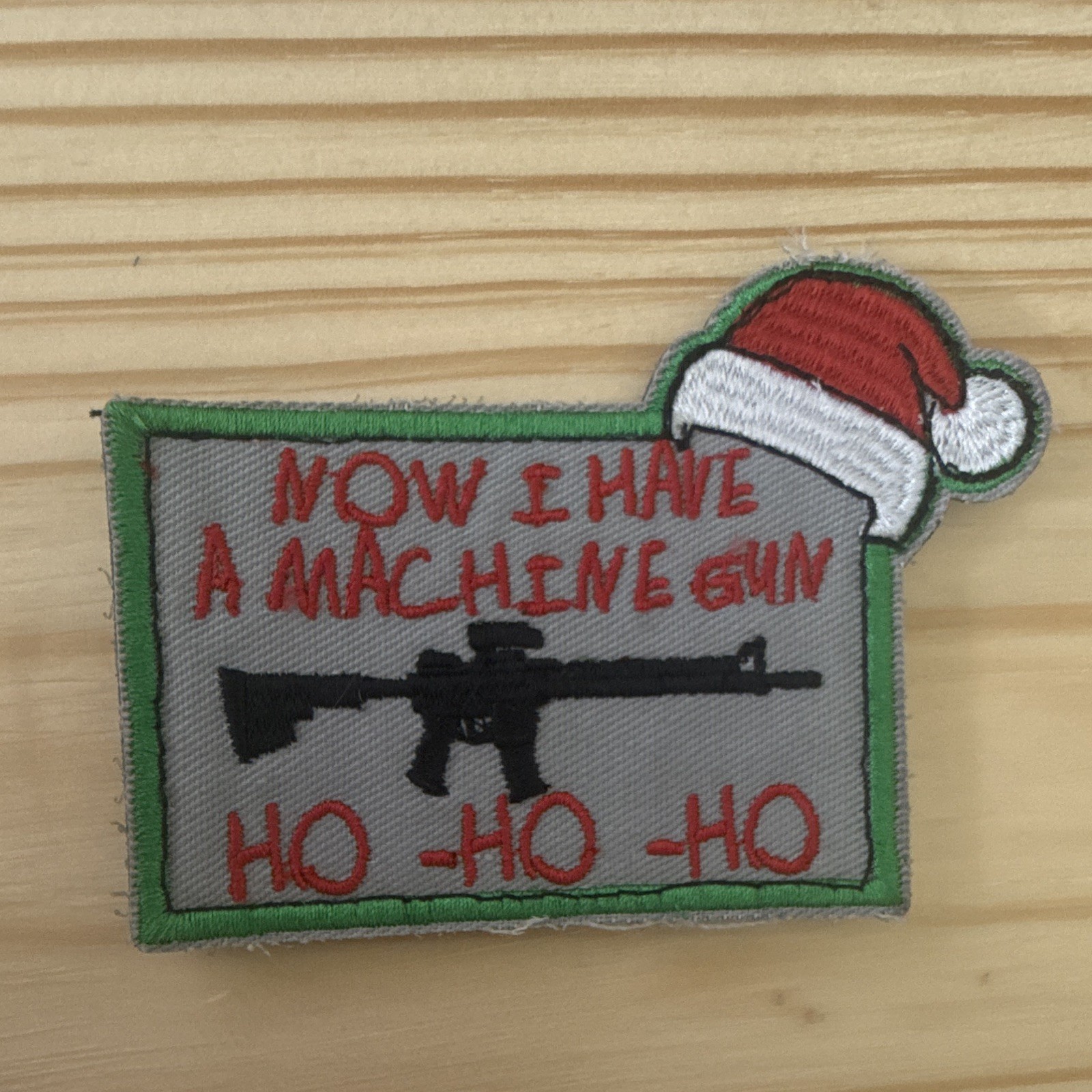 Now I Have a Machine Gun Ho-Ho-Ho Morale Patch Hook & Loop 3.25x2.25in