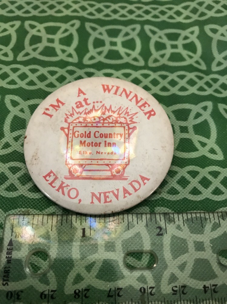 I'm A Winner At Gold Country Motor Inn Elko Nevada Pin FREE SHIPPING
