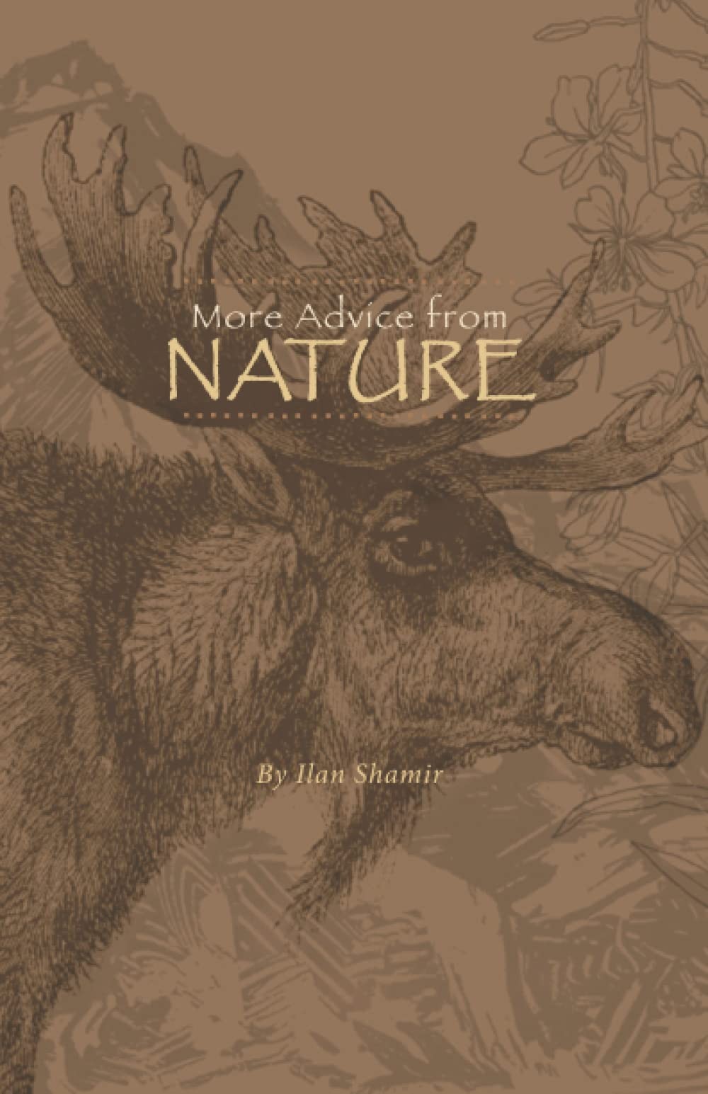 More Advice From Nature