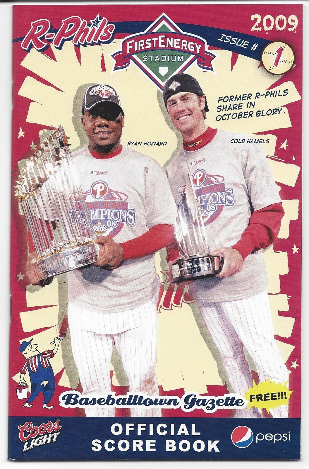 2009 R-Phils Phillies Baseballtown Gazette Issue 1 Ryan Howard Cole Hamels SGA