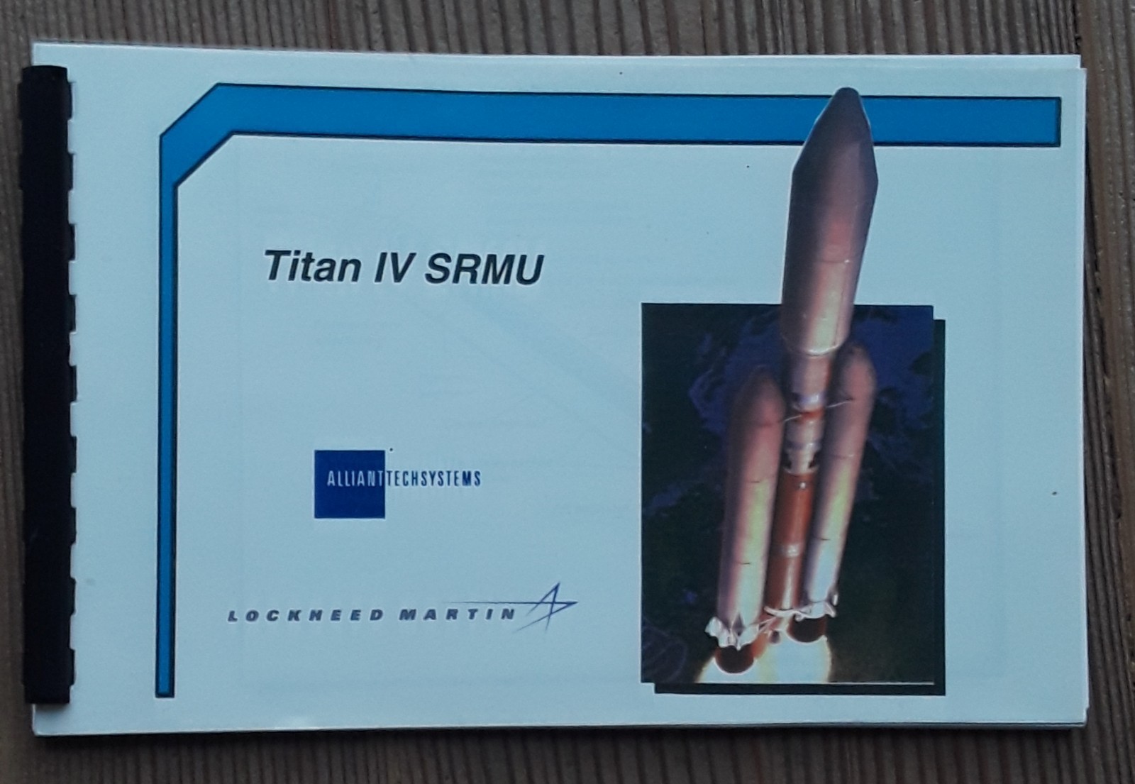 Titan IV SMRU Alliant Tech Systems Lockheed Martin Booklet Bacchus Works 1990s