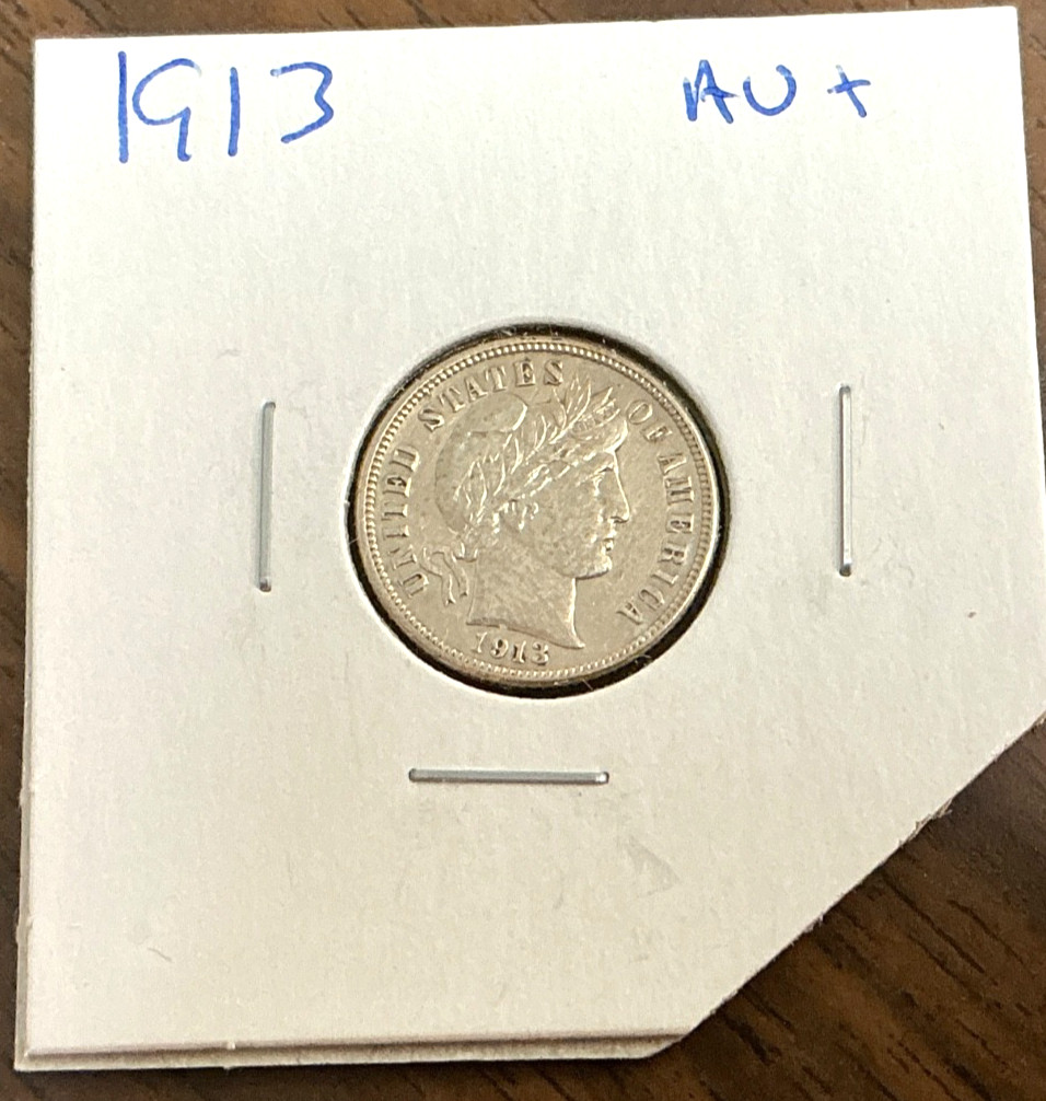 1913 Barber Silver Dime 10C - AU+.