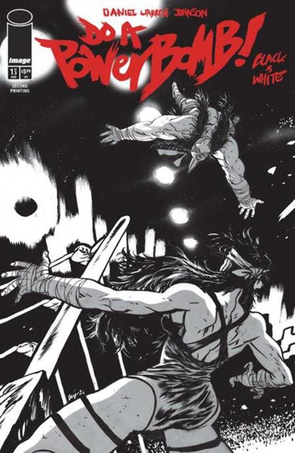 Do A Powerbomb Black And White #1 (Of 3) 2nd Printing
