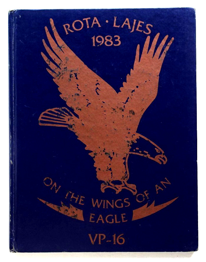 US NAVY PATROL SQUADRON SIXTEEN 1983 ROTA-LATJES CRUISE BOOK "VP-16"