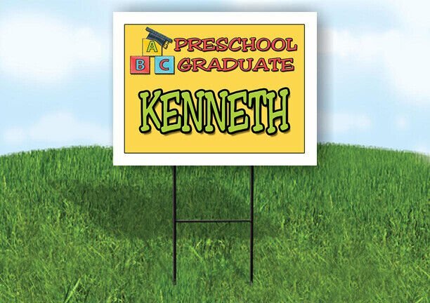 KENNETH PRESCHOOL GRADUATE 18 in x 24 in Yard Sign Road Sign with Stand