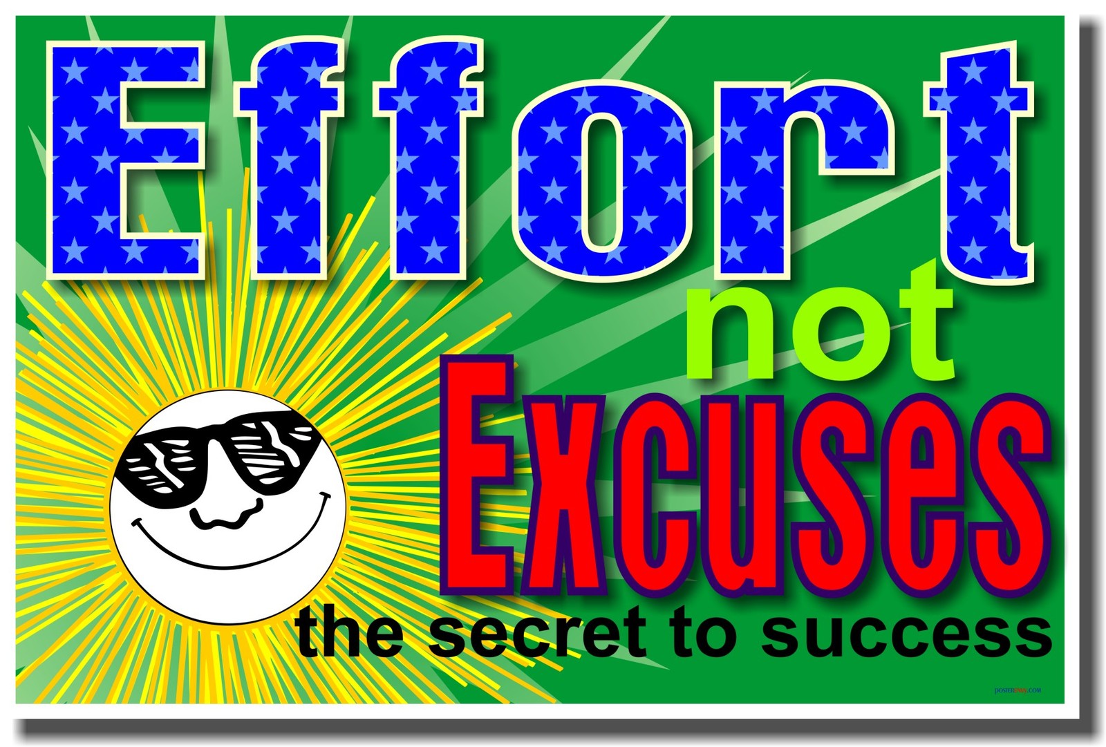 NEW Classroom Motivational POSTER - Effort Not Excuses - The Secret To Success