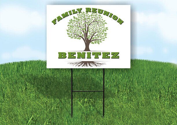 BENITEZ FAMILY REUNION GR TREE 18 in x24 in Yard Sign Road Sign with Stand