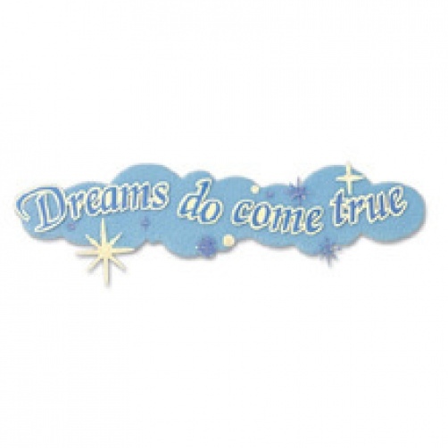 EK Disney Stickers- DREAMS DO COME TRUE -#267 -NEW!!