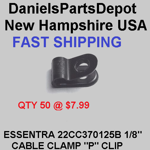 x50 ESSENTRA CC.125 22CC37C0125B BLACK NYLON PLASTIC P-CLIP WIRE CABLE CLAMP 1/8