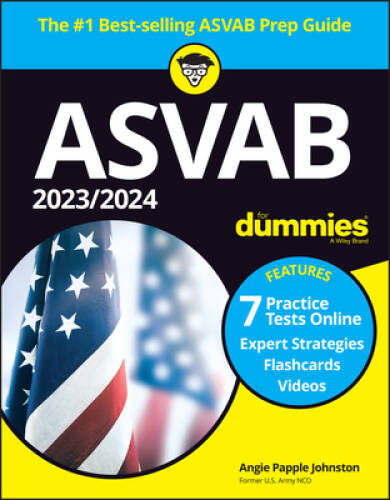 2023  2024 ASVAB For Dummies ( 7 Practice Tests, Flashcards,  Videos  - GOOD