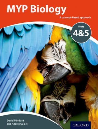 Ib Myp Ser.: MYP Biology: a Concept Based Approach by Andrew Allott and David...