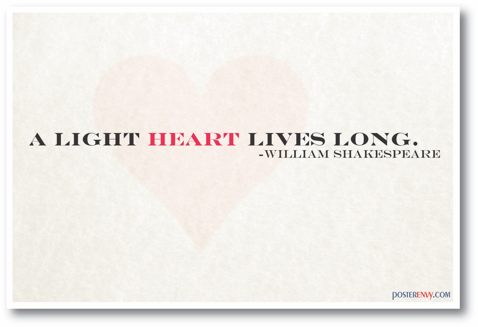 NEW Motivational POSTER A Light Heart Lives Long - William Shakespeare